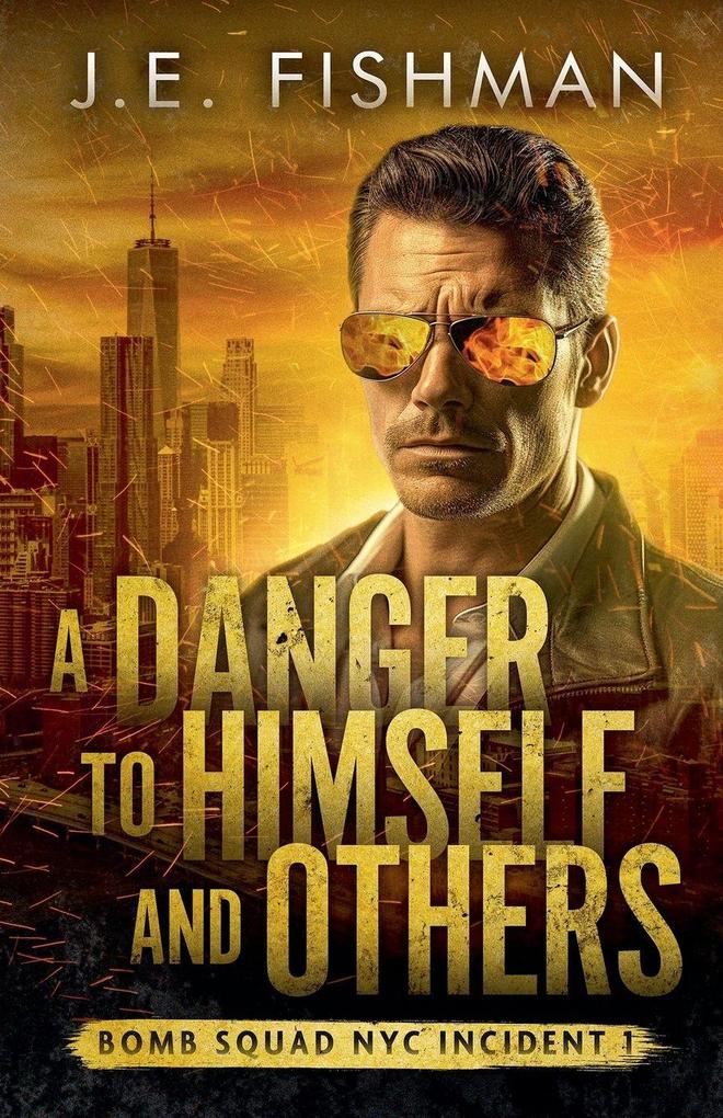 A Danger to Himself and Others