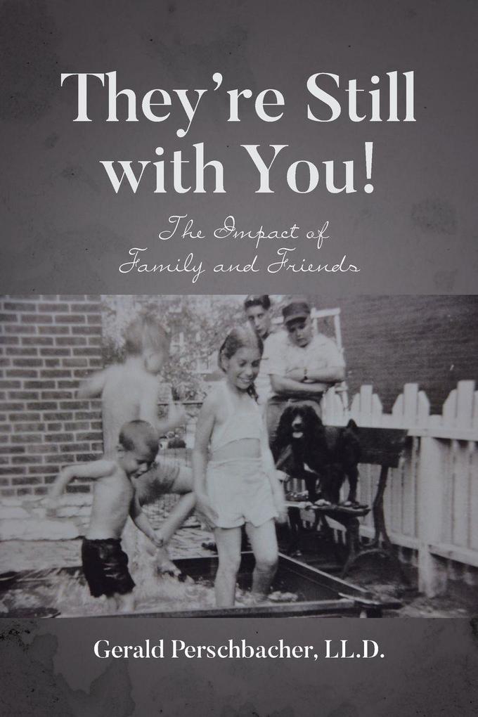 They're Still with You!