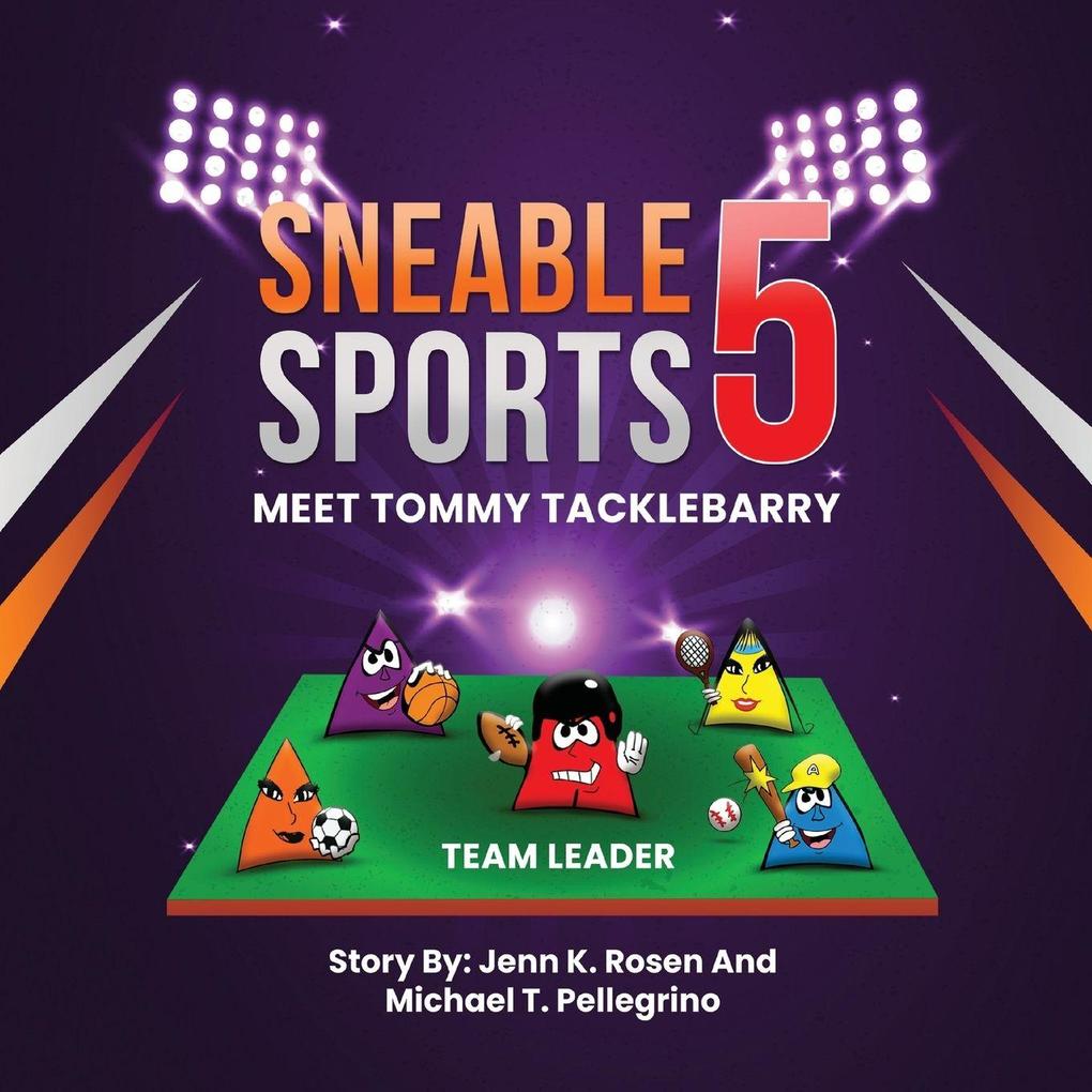 Sneable Sports 5 Meet Tommy Tacklebarry