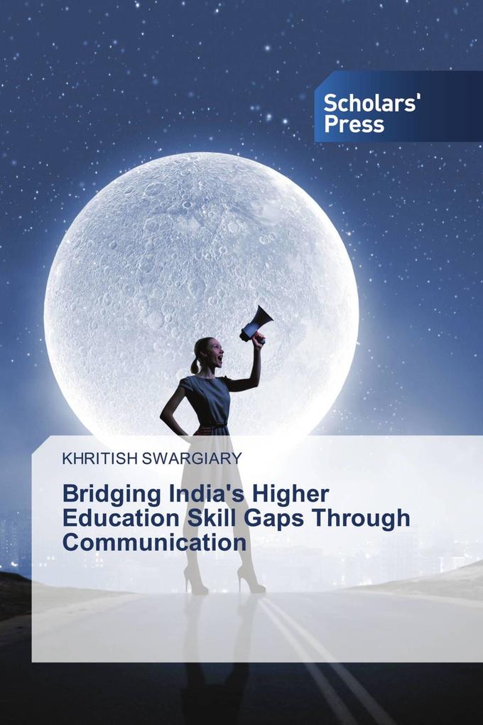 Bridging India's Higher Education Skill Gaps Through Communication