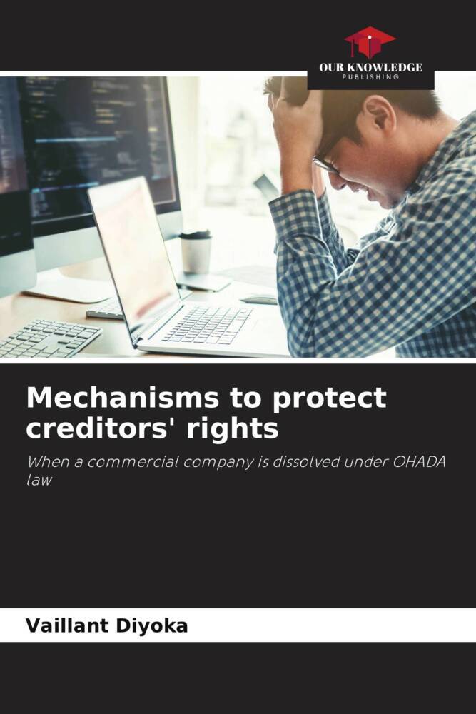 Mechanisms to protect creditors' rights