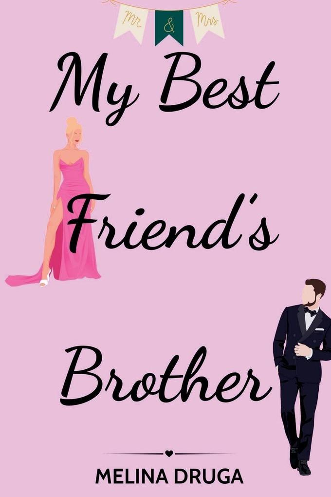 My Best Friend's Brother