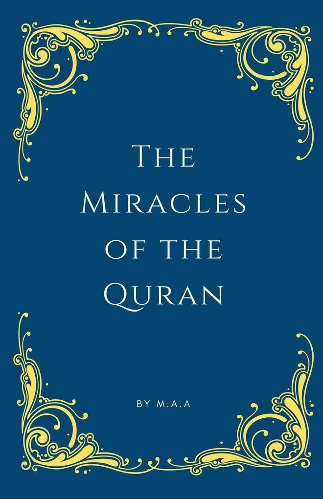 The Miracles of the Quran