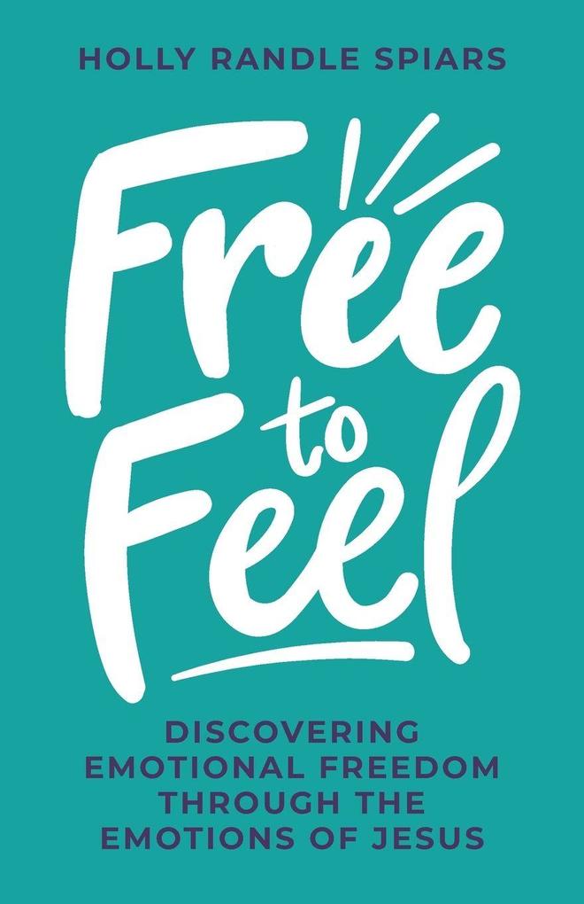 Free to Feel