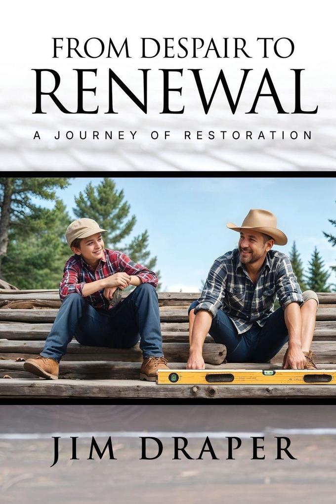 From Despair to Renewal