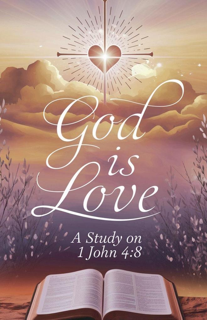 God Is Love