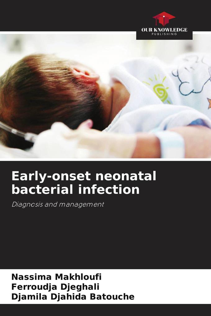 Early-onset neonatal bacterial infection
