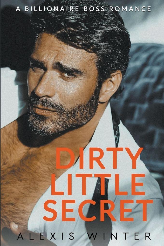 Dirty Little Secret