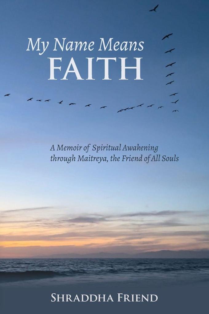 My Name Means FAITH