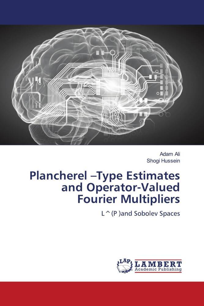 Plancherel -Type Estimates and Operator-Valued Fourier Multipliers