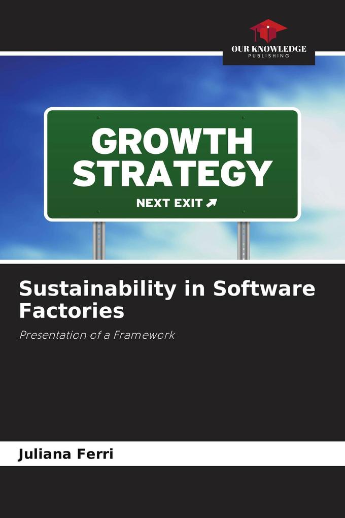 Sustainability in Software Factories
