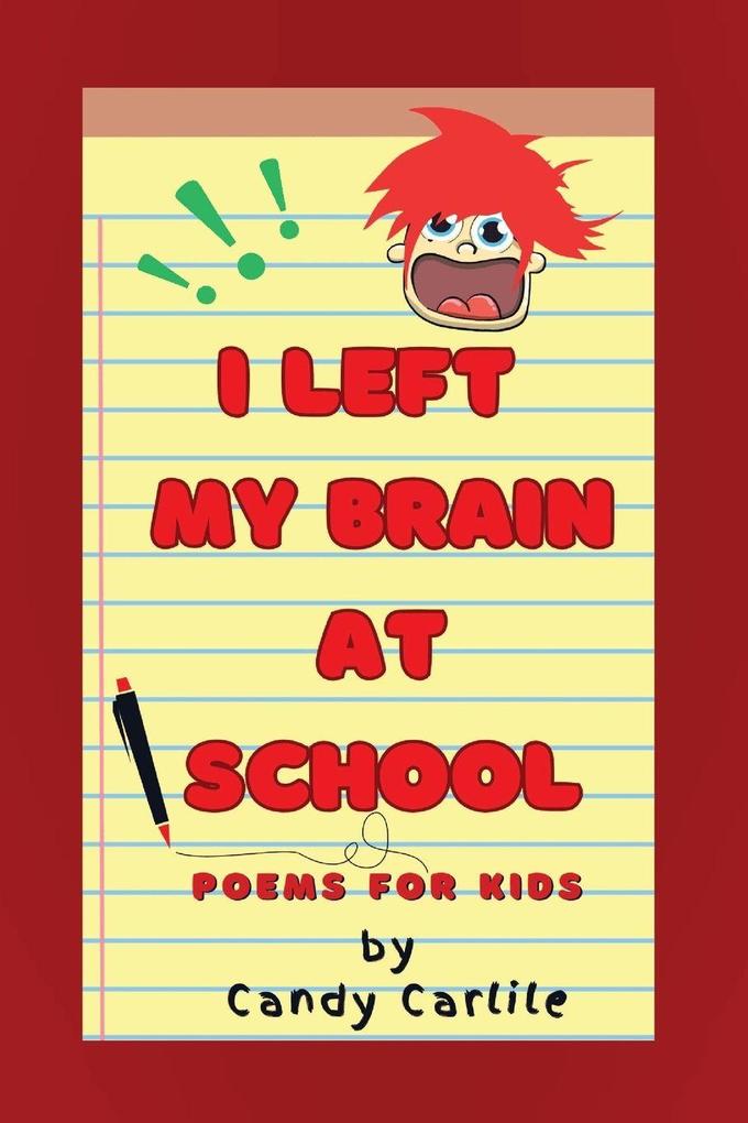 I Left My Brain at School