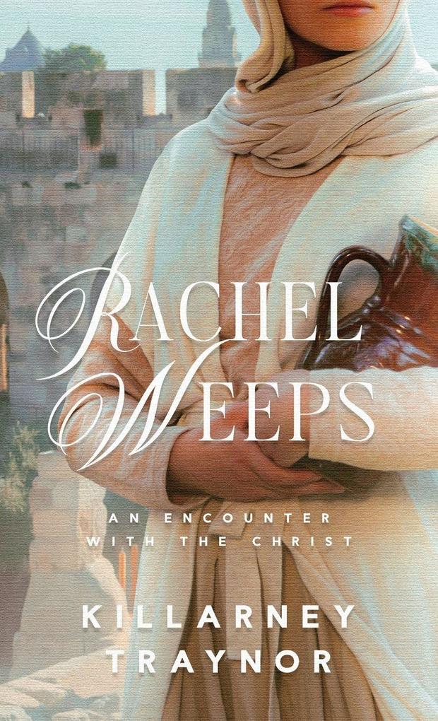 Rachel Weeps