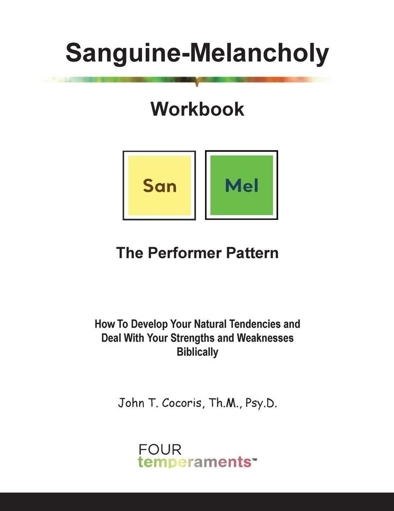 Sanguine-Melancholy Workbook