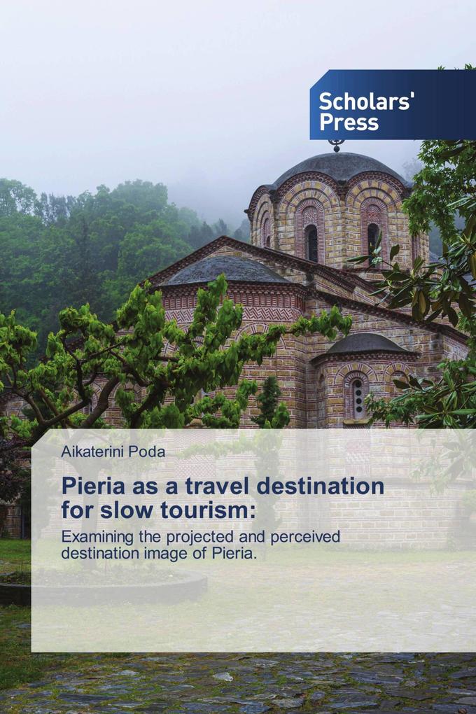 Pieria as a travel destination for slow tourism: