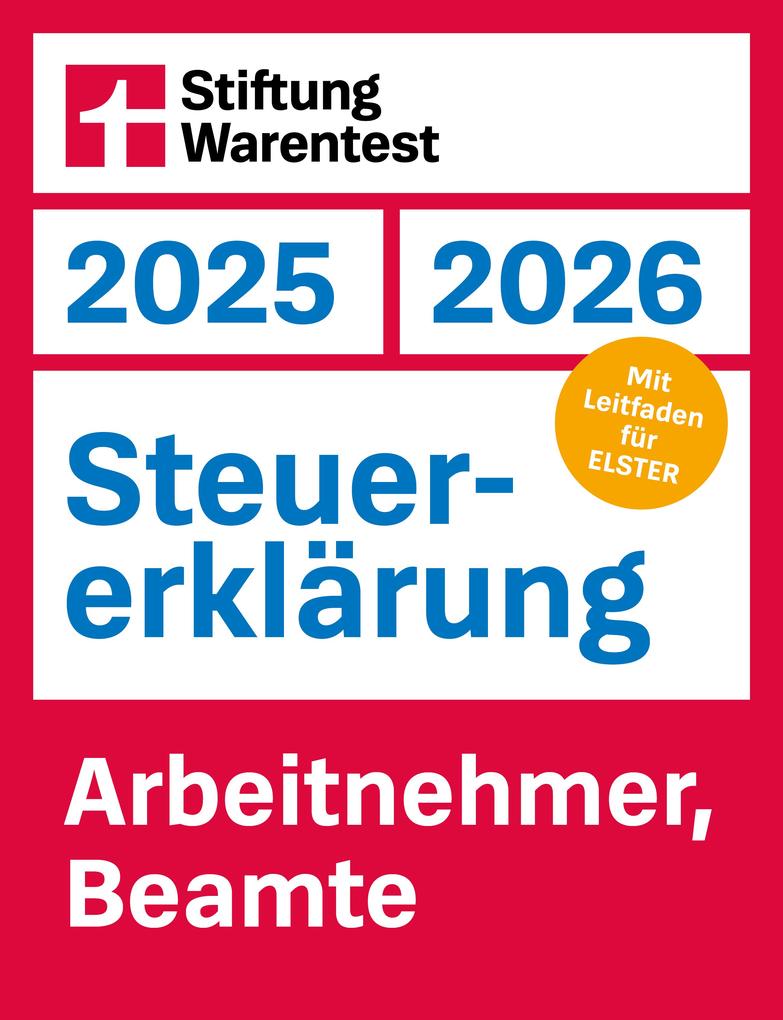 Steuererklärung 2025/2026 - Arbeitnehmer Beamte - Steuerratgeber für die Einkommensteuer mit Steuertipps für Anfänger geeignet