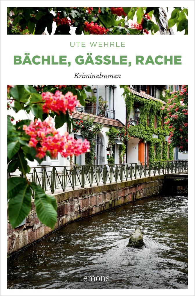 Bächle Gässle Rache