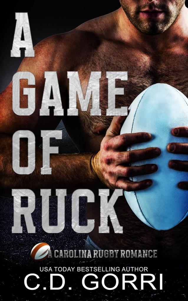 A Game of Ruck (A Carolina Rugby Romance #2)