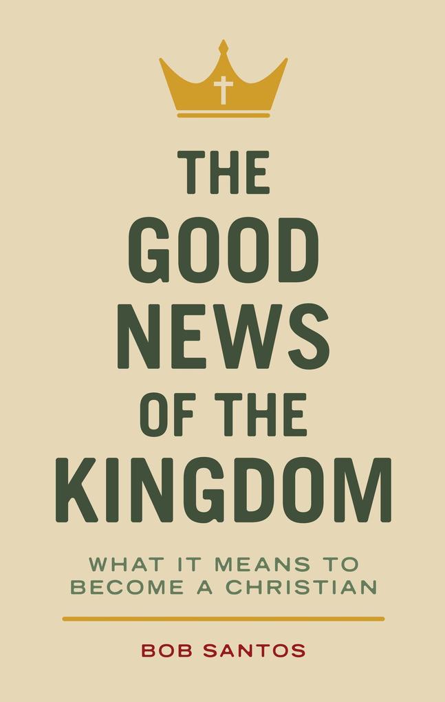 The Good News of the Kingdom