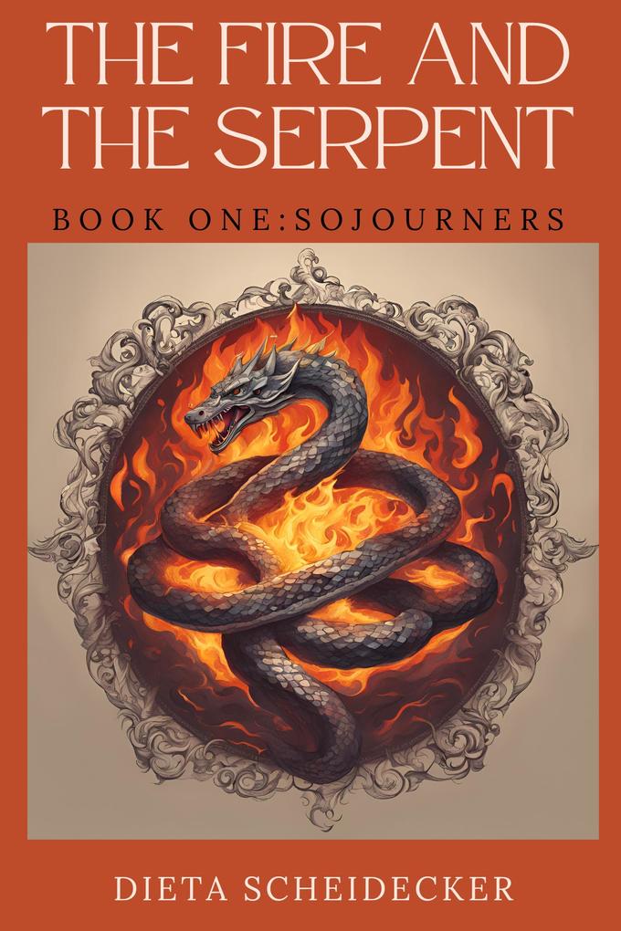 The Fire and The Serpent