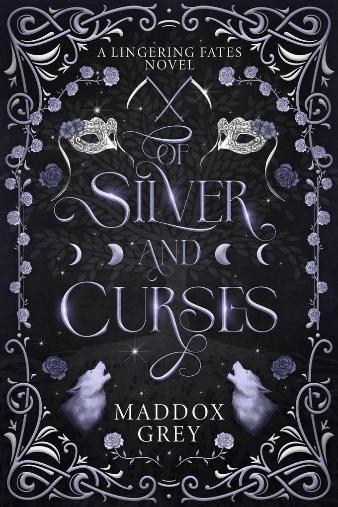 Of Silver and Curses (Lingering Fates #1)