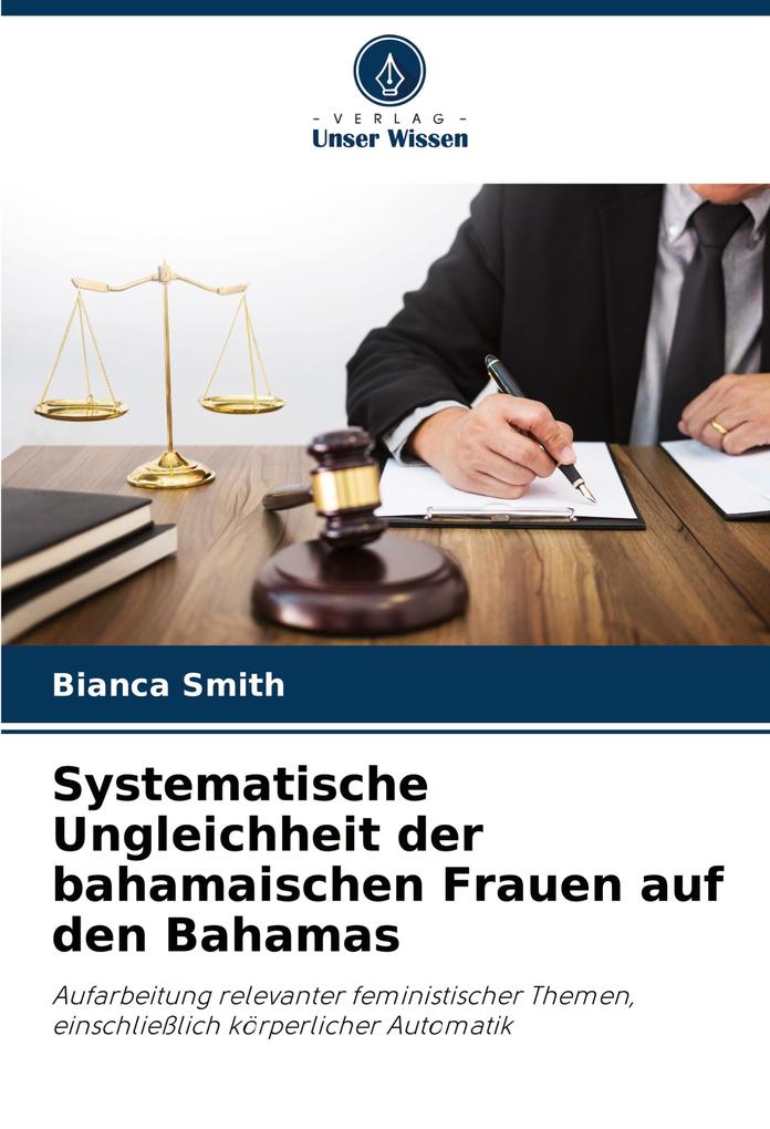 Systematische Ungleichheit der bahamaischen Frauen auf den Bahamas