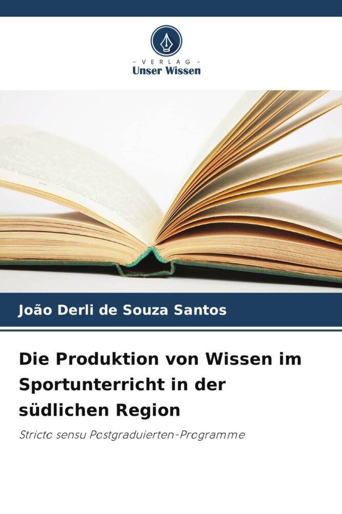 Die Produktion von Wissen im Sportunterricht in der südlichen Region