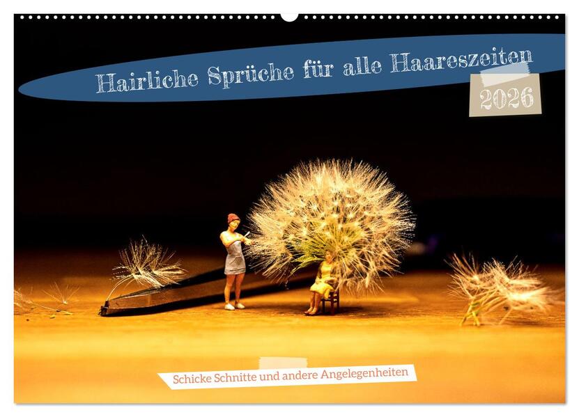 Hairliche Sprüche für alle Haareszeiten (Wandkalender 2026 DIN A2 quer) CALVENDO Monatskalender