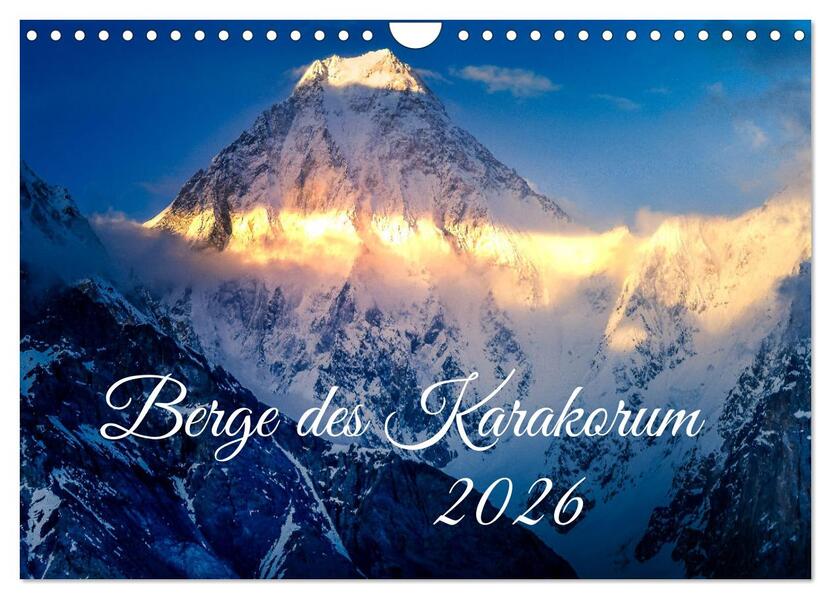 Berge des Karakorum (Wandkalender 2026 DIN A4 quer) CALVENDO Monatskalender