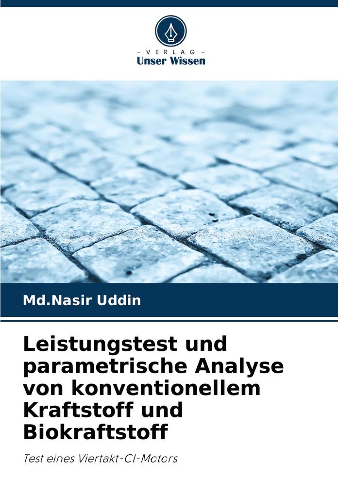 Leistungstest und parametrische Analyse von konventionellem Kraftstoff und Biokraftstoff