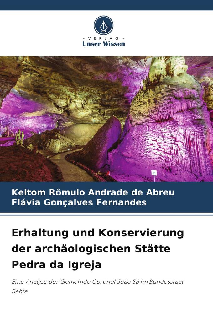 Erhaltung und Konservierung der archäologischen Stätte Pedra da Igreja