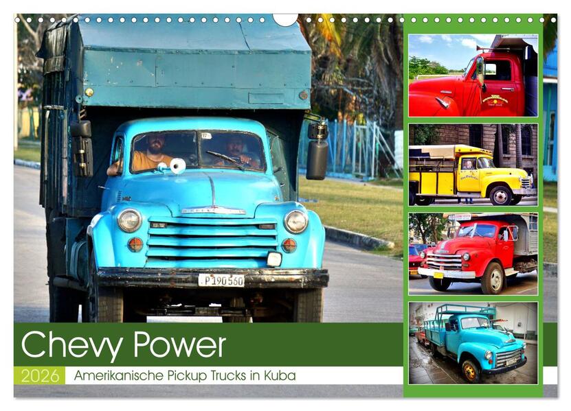 CHEVY POWER - Amerikanische Pickup Trucks in Kuba (Wandkalender 2026 DIN A3 quer) CALVENDO Monatskalender