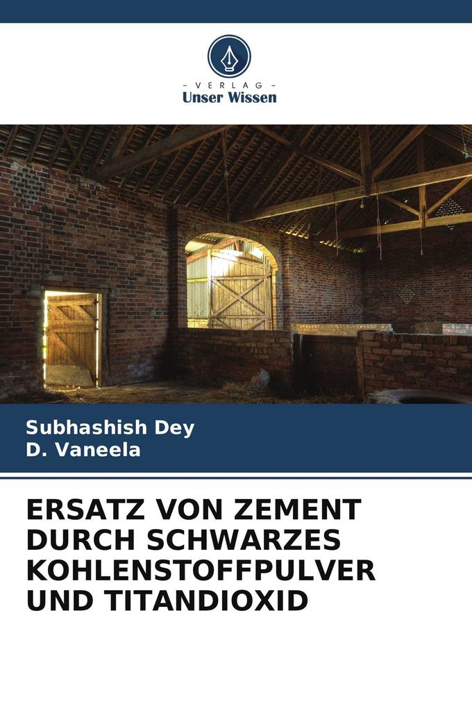 ERSATZ VON ZEMENT DURCH SCHWARZES KOHLENSTOFFPULVER UND TITANDIOXID