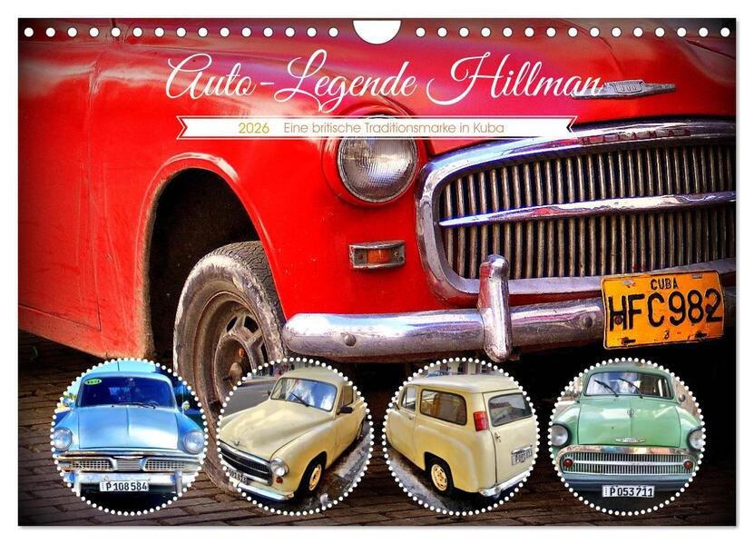 Auto-Legende Hillman - Eine britische Traditionsmarke in Kuba (Wandkalender 2026 DIN A4 quer) CALVENDO Monatskalender