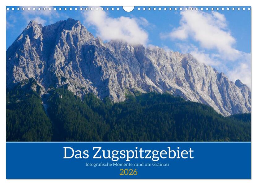 Das Zugspitzegebiet (Wandkalender 2026 DIN A3 quer) CALVENDO Monatskalender