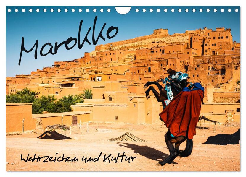 Marokko - Wahrzeichen und Kultur (Wandkalender 2026 DIN A4 quer) CALVENDO Monatskalender