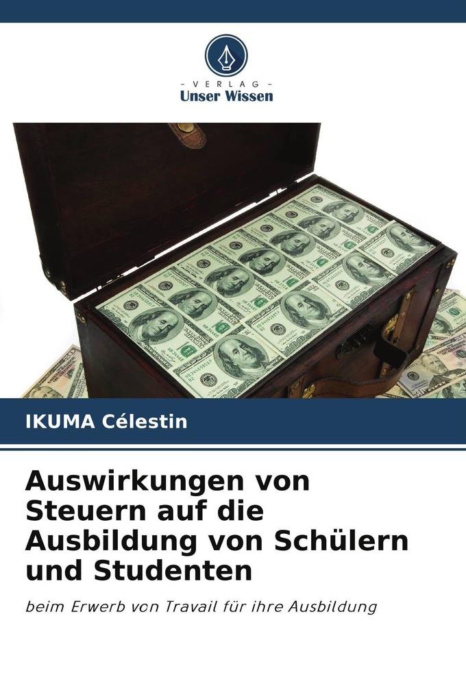 Auswirkungen von Steuern auf die Ausbildung von Schülern und Studenten