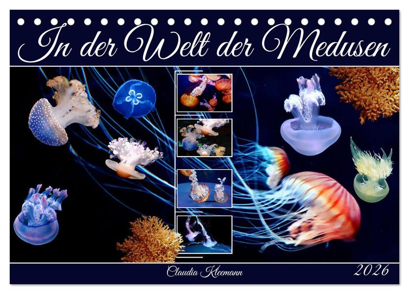 In der Welt der Medusen (Tischkalender 2026 DIN A5 quer) CALVENDO Monatskalender