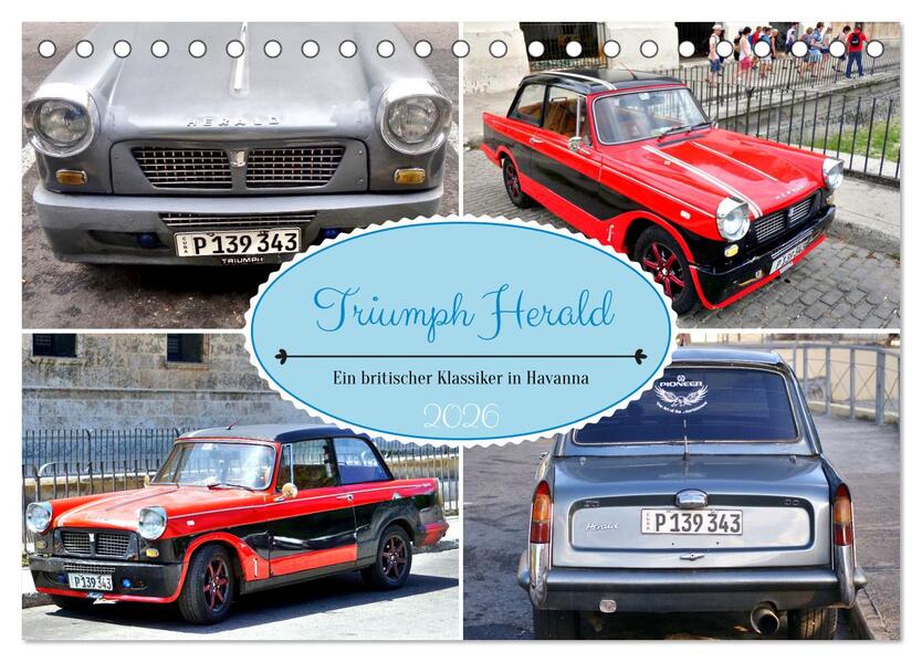 Triumph Herald - Ein britischer Klassiker in Havanna (Tischkalender 2026 DIN A5 quer) CALVENDO Monatskalender