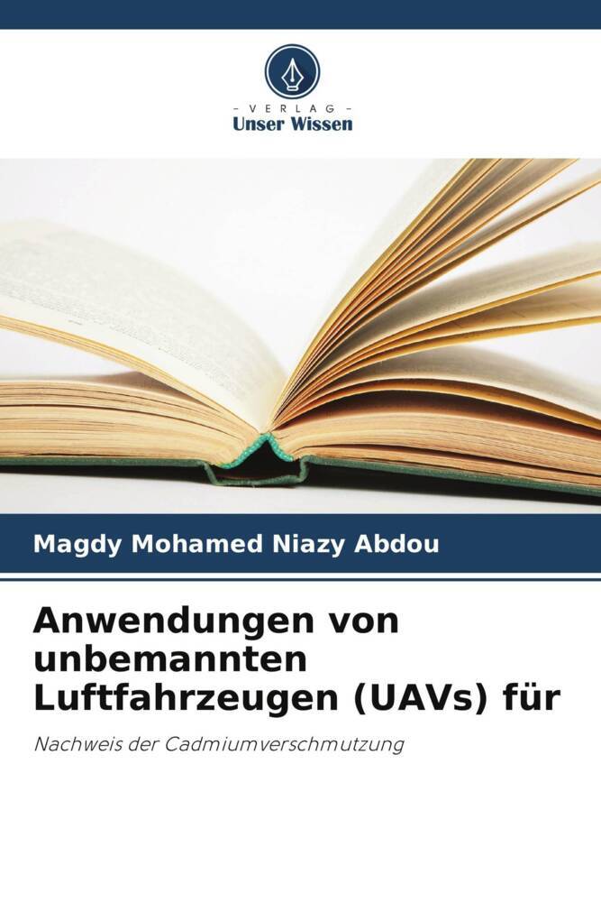Anwendungen von unbemannten Luftfahrzeugen (UAVs) für
