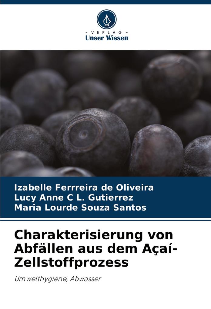Charakterisierung von Abfällen aus dem Açaí-Zellstoffprozess