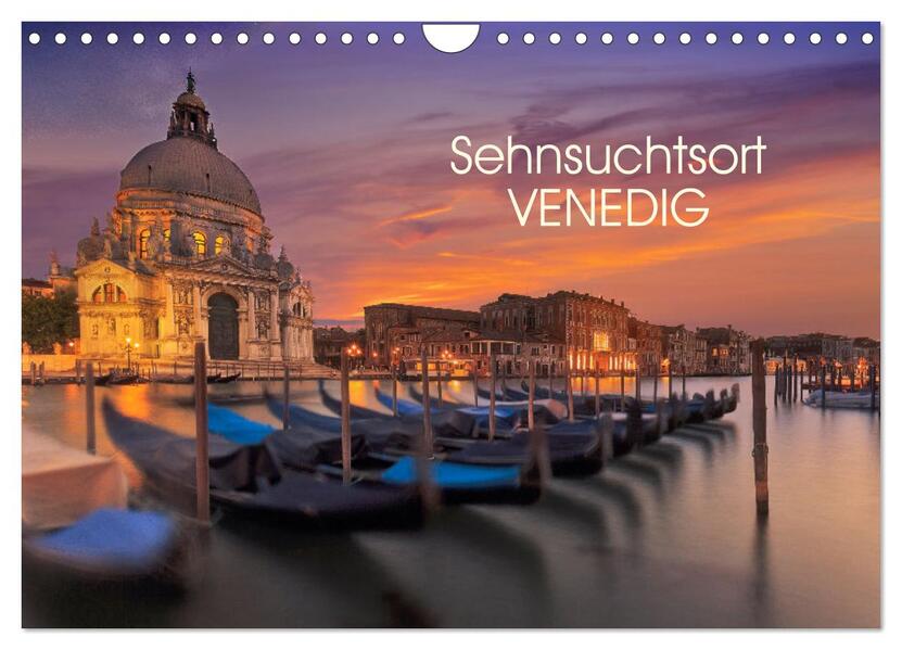 Sehnsuchtsort Venedig (Wandkalender 2026 DIN A4 quer) CALVENDO Monatskalender