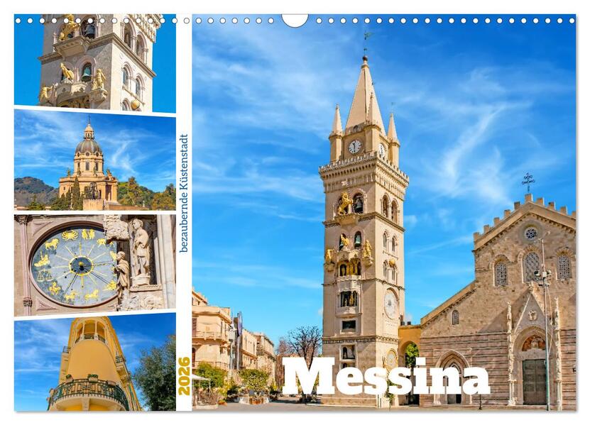 Messina - bezaubernde Küstenstadt (Wandkalender 2026 DIN A3 quer) CALVENDO Monatskalender