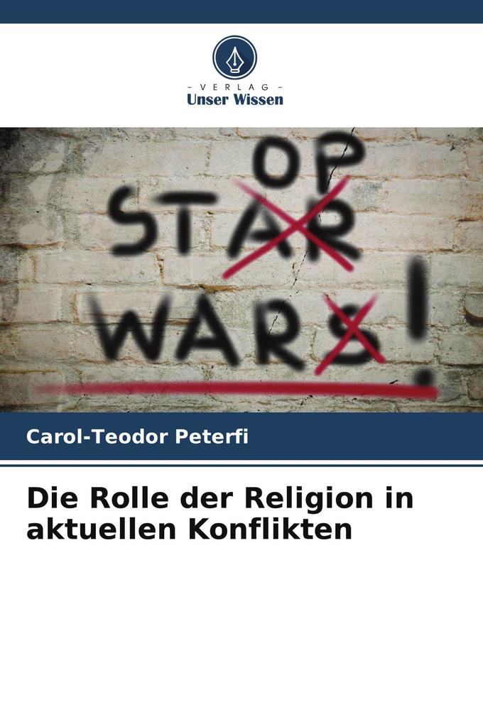 Die Rolle der Religion in aktuellen Konflikten