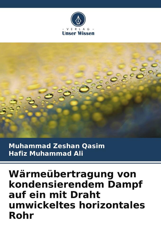 Wärmeübertragung von kondensierendem Dampf auf ein mit Draht umwickeltes horizontales Rohr