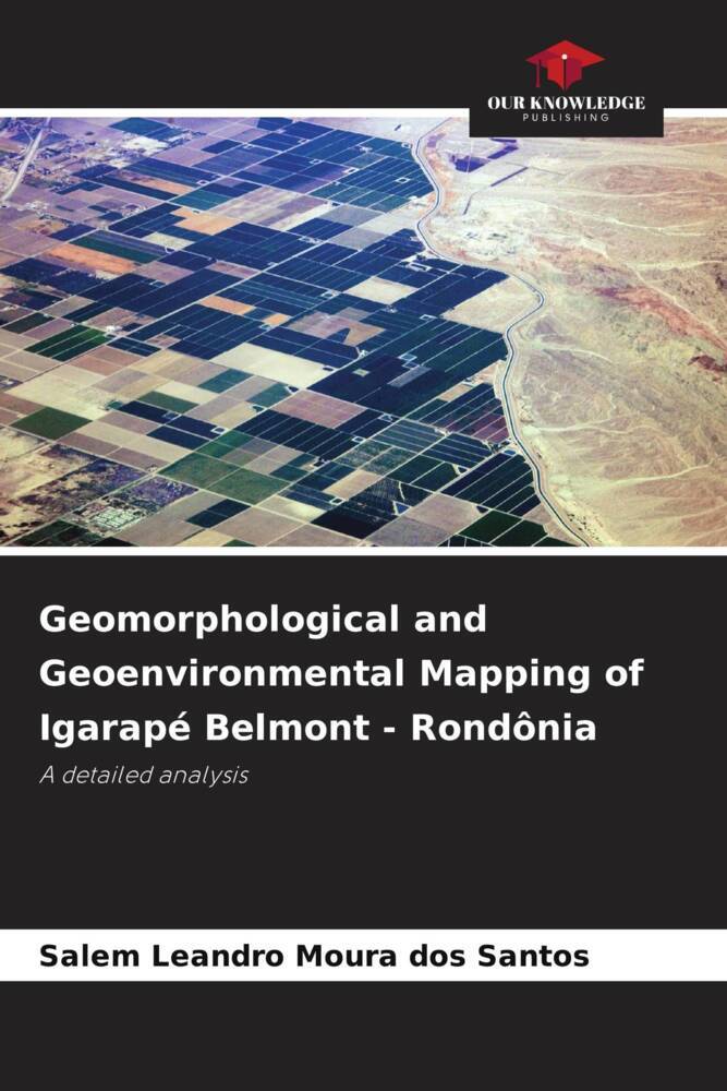 Geomorphological and Geoenvironmental Mapping of Igarapé Belmont - Rondônia