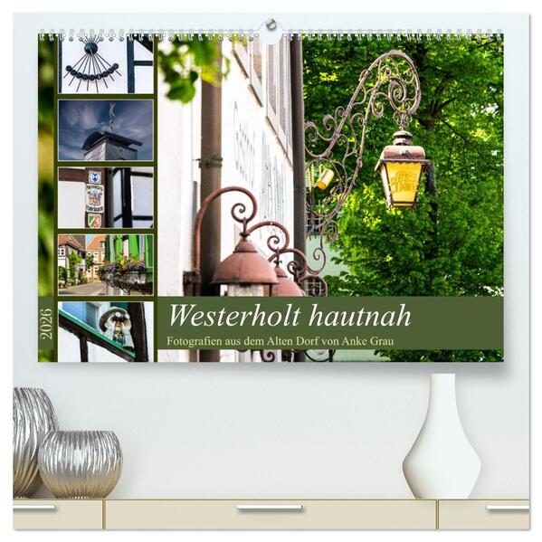 Westerholt hautnah (hochwertiger Premium Wandkalender 2026 DIN A2 quer) Kunstdruck in Hochglanz