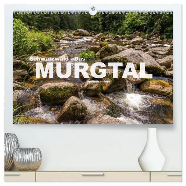 Schwarzwald - Das Murgtal (hochwertiger Premium Wandkalender 2026 DIN A2 quer) Kunstdruck in Hochglanz