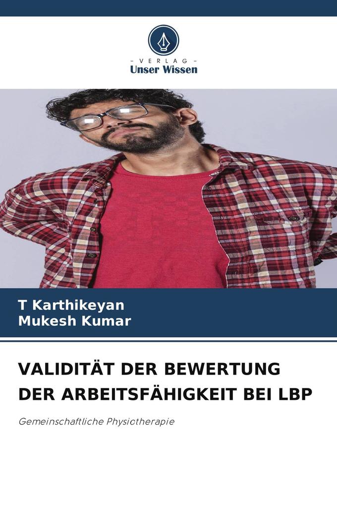 VALIDITÄT DER BEWERTUNG DER ARBEITSFÄHIGKEIT BEI LBP