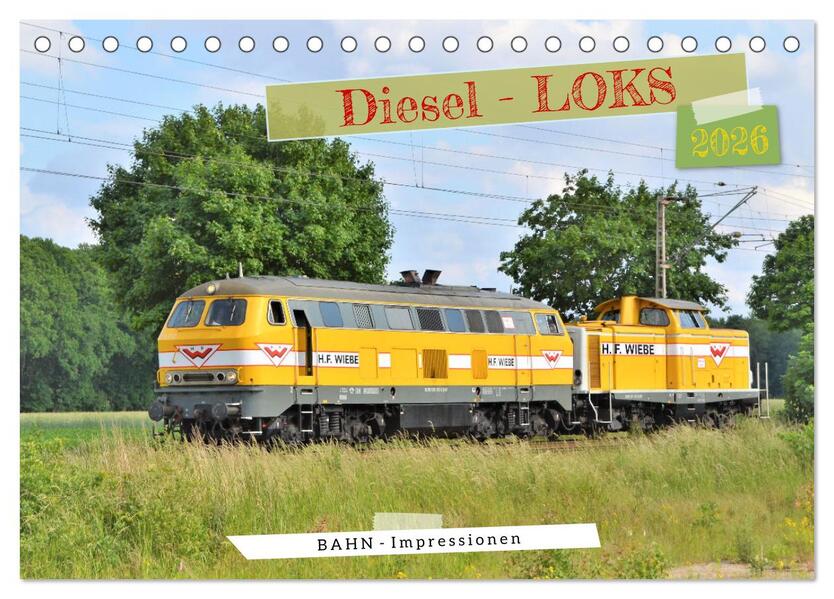 Diesel-Loks (Tischkalender 2026 DIN A5 quer) CALVENDO Monatskalender